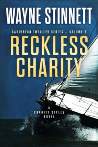 The book cover of Wayne Stinnet's novel, Reckless Charity