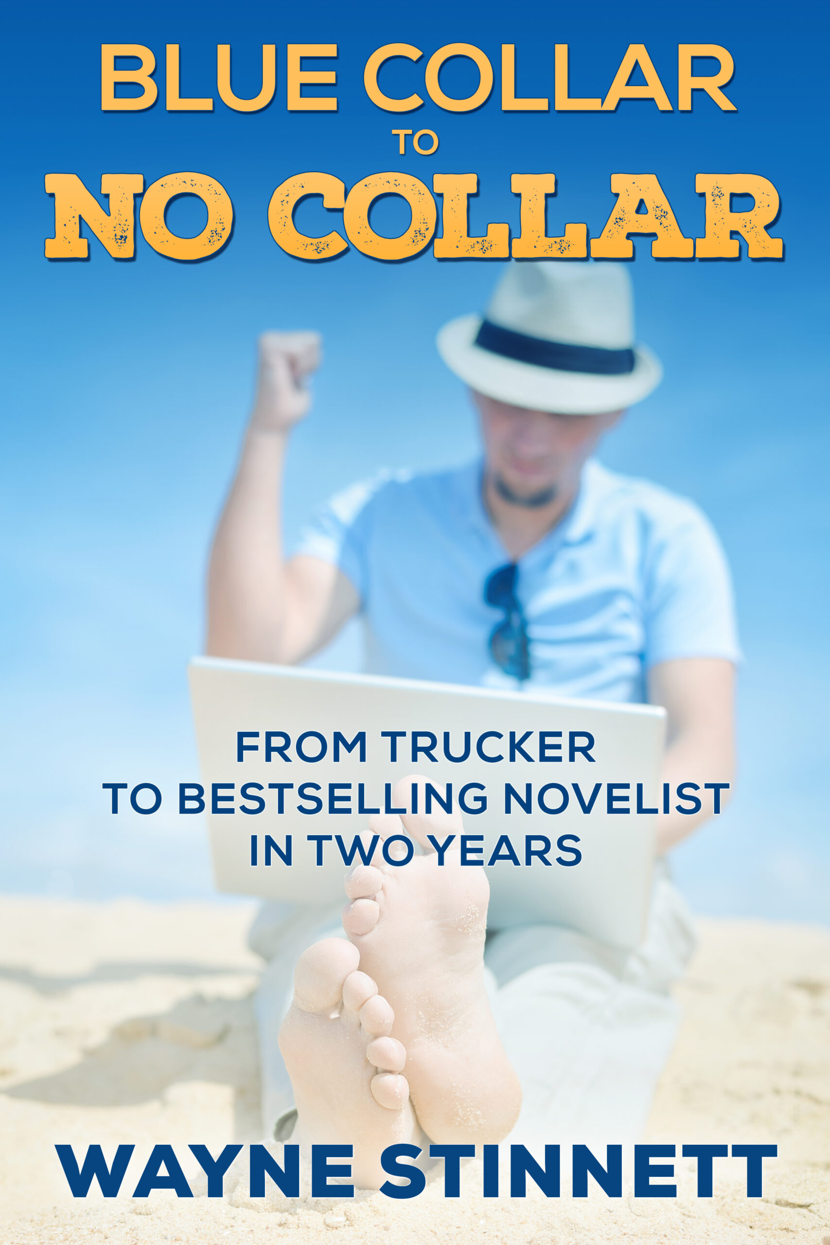 Book Cover of Blue Collar to No Collar by Wayne Stinnett