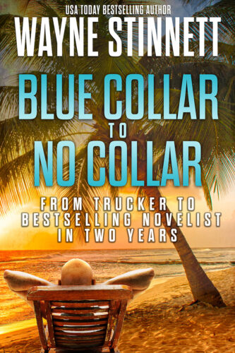 Blue Collar to No Collar Book by Author Wayne Stinnett